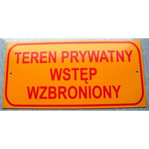 TABLICA MAŁA 10*20CM TEREN PRYWATNY WSTĘP WZBRONIONY UN