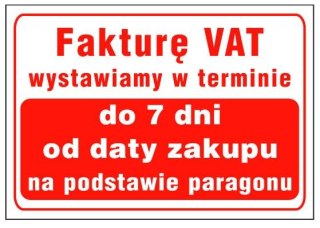 TABLICA, FAKURĘ VAT WYSTAWIAMY W TERMINIE DO 7DNI OD DATY UN